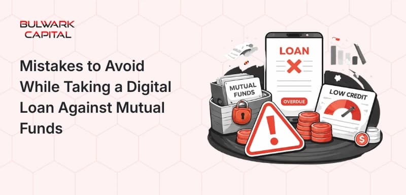 Mistakes to Avoid While Taking a Digital Loan Against Mutual Funds