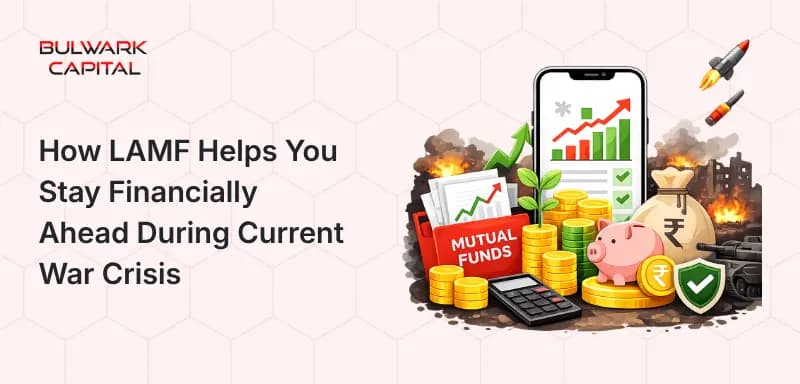How LAMF Helps You Stay Financially Ahead During Current War Crisis