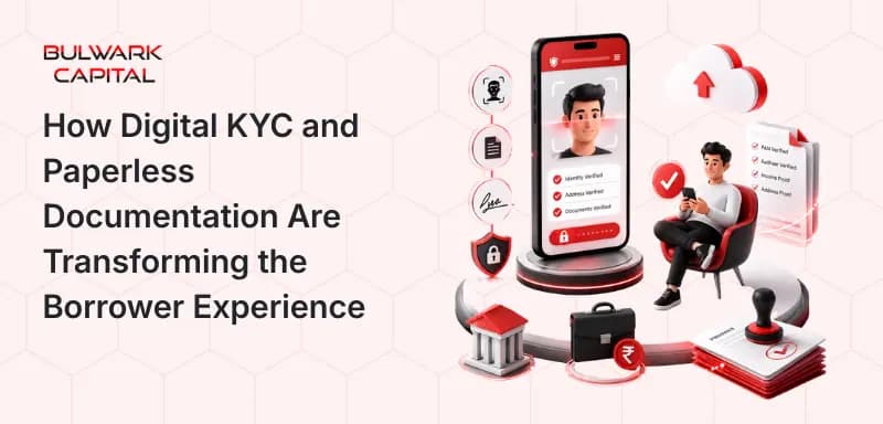 How Digital KYC and Paperless Documentation Are Transforming the Borrower Experience